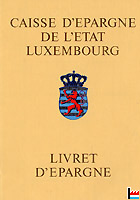 Livret d'épargne Luxembourg - Spuerbuch - Sparbuch Luxemburg
